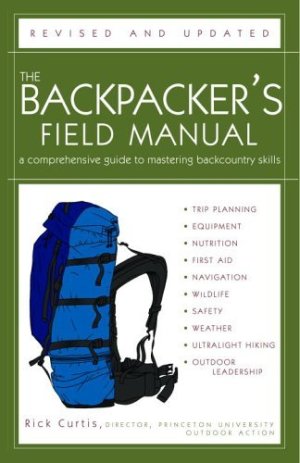 The Backpacker's Field Manual